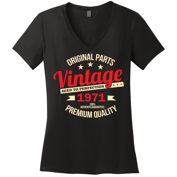 1971 Original Parts Vintage 50th Birthday Women's V-Neck T-Shirt