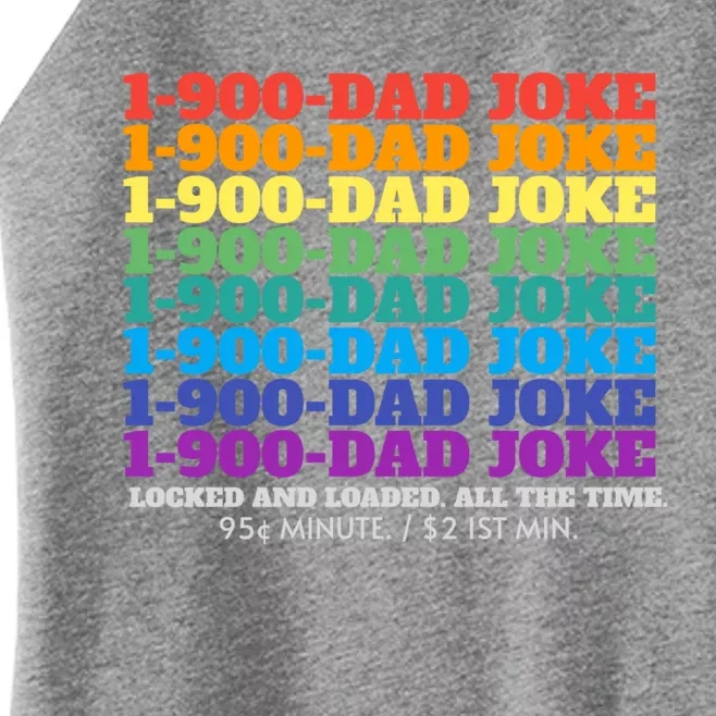 1 900 Dad Joke Locked And Loaded All The Time Gift Women’s Perfect Tri Rocker Tank