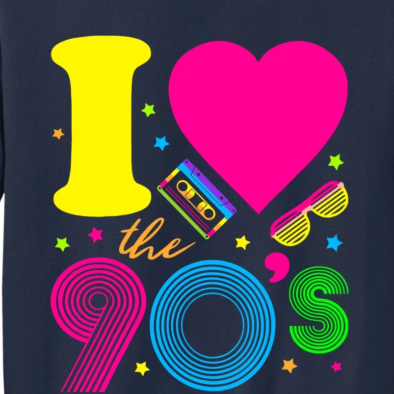 1990S 90s I Heart The Nineties Sweatshirt