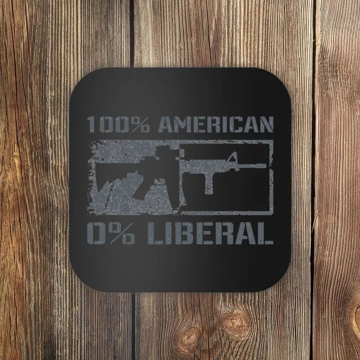 100 American 0 Liberal 2nd Amendment AR15 Rifle Funny Gun Coaster