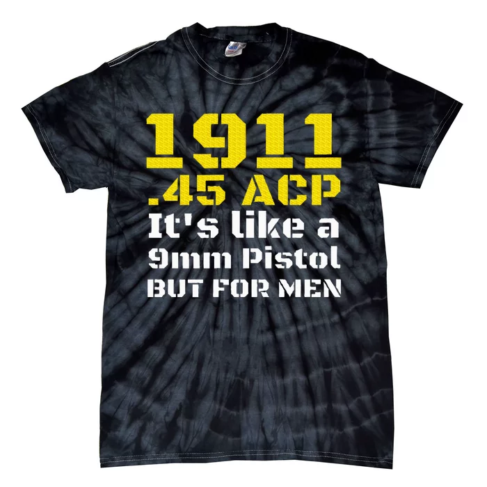 1911 Accessories 1911 .45 Acp For Sport Shooting Ipsc Tie-Dye T-Shirt