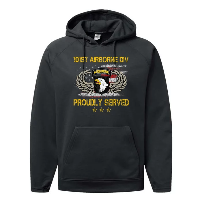 101st Airborne Divition Proudly Served Veterans Day Performance Fleece Hoodie