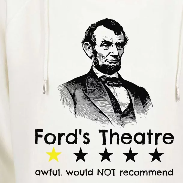 1star Abraham Lincoln Fords Theater Would Not Recommend Womens Funnel Neck Pullover Hood