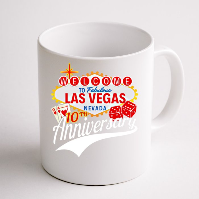 10th Anniversary Married 10 Years Las Vegas Anniversary Trip Gift Front & Back Coffee Mug