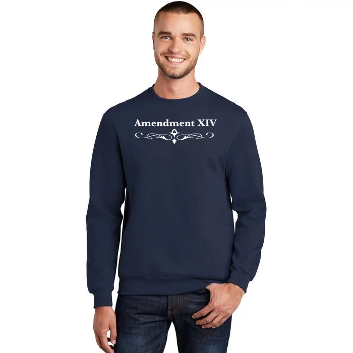 14TH Amendment USA Constitution Tall Sweatshirt