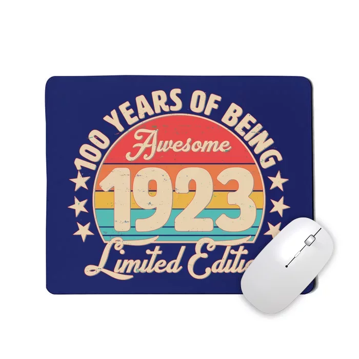 1923 Birthday 100 Years Of Of Being Awesome Limited Edition Mousepad