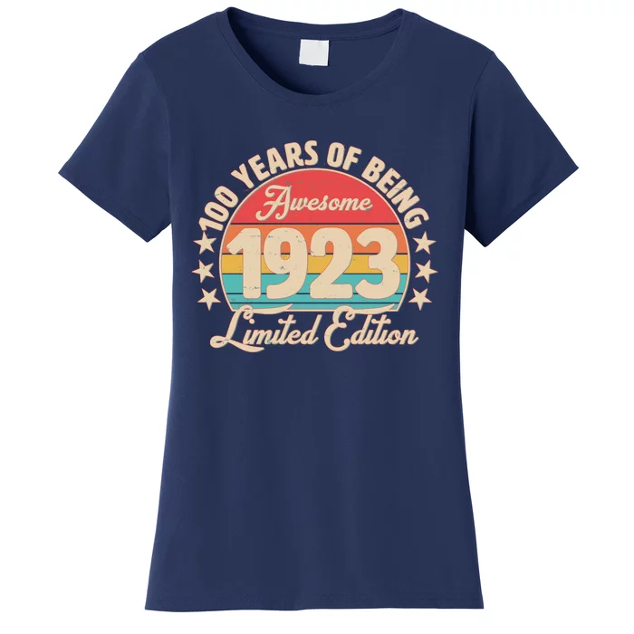 1923 Birthday 100 Years Of Of Being Awesome Limited Edition Women's T-Shirt