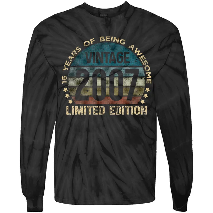 16th Birthday 16 Year Old Limited Edition Gifts Vintage 2007 Tie-Dye Long Sleeve Shirt