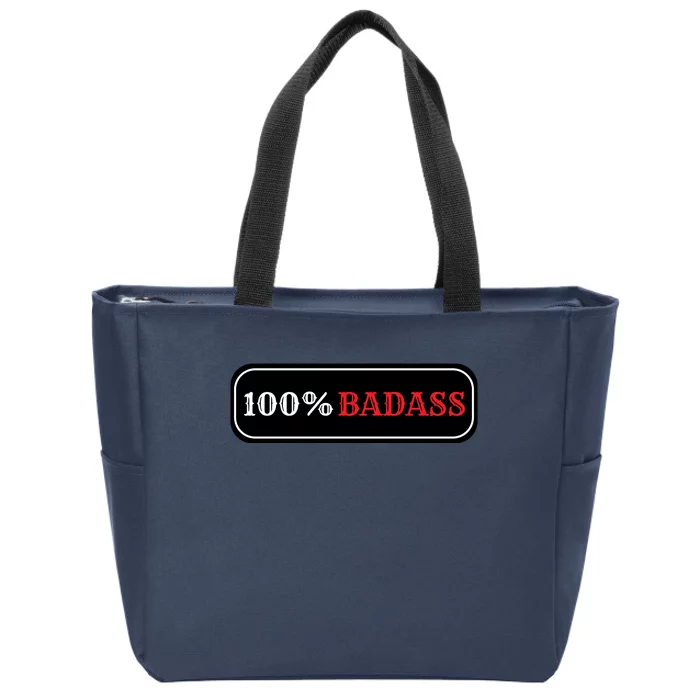 100% Badass Zip Tote Bag