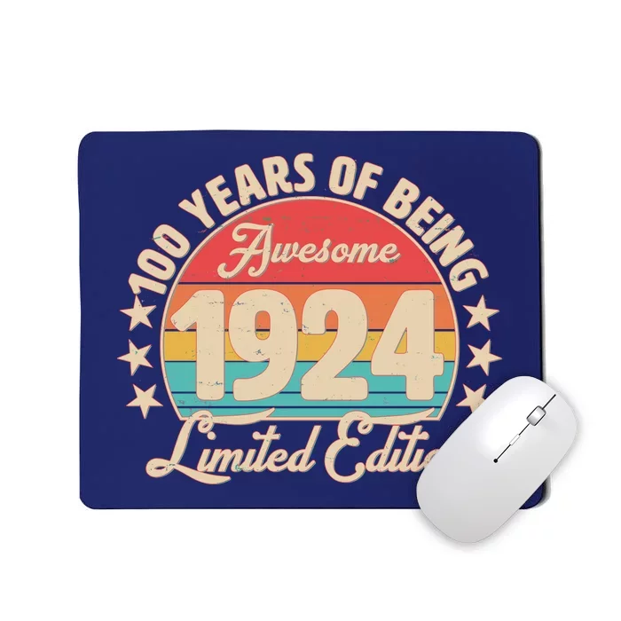 1924 Birthday 100 Years Of Being Awesome Limited Edition Mousepad