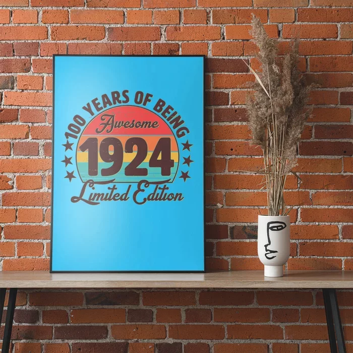 1924 Birthday 100 Years Of Being Awesome Limited Edition Poster