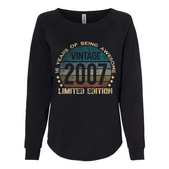 16th Birthday 16 Year Old Limited Edition Gifts Vintage 2007 Womens California Wash Sweatshirt