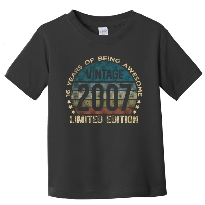 16th Birthday 16 Year Old Limited Edition Gifts Vintage 2007 Toddler T-Shirt