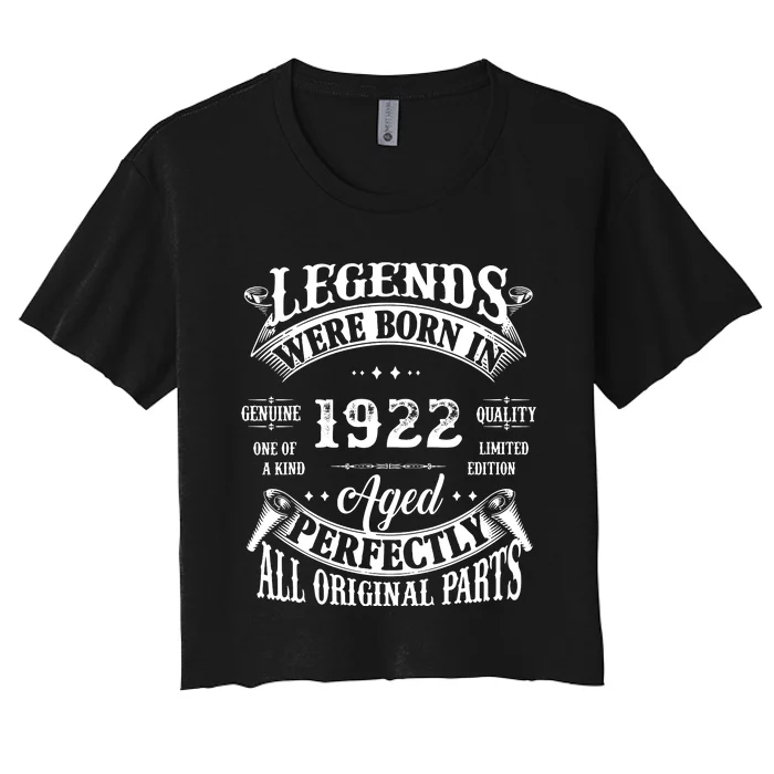 100 Birthday 1922 Gift Vintage 100 Birthday Women's Crop Top Tee