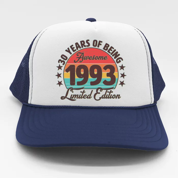 1993 Birthday 30 Years Of Being Awesome Limited Edition Trucker Hat