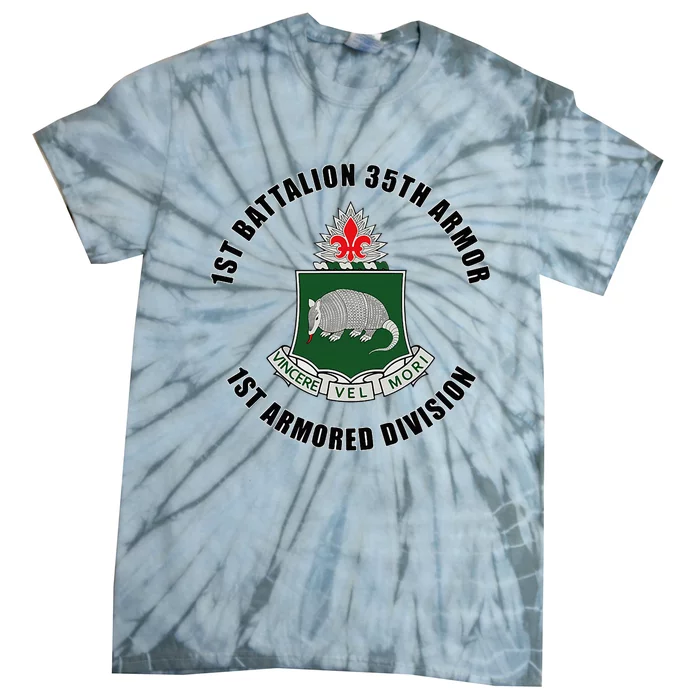 1st Battalion 35th Armor 1st Armored Division Tie-Dye T-Shirt