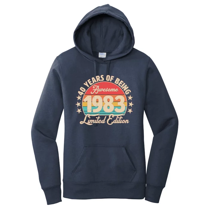 1983 Birthday 40 Years Of Being Awesome Limited Edition Women's Pullover Hoodie