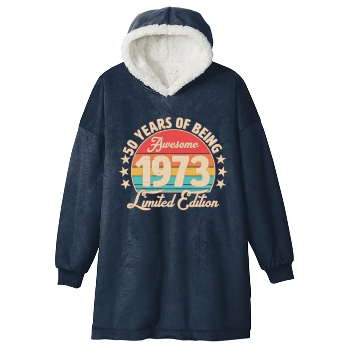 1973 Birthday 50 Years Of Of Being Awesome Limited Edition Hooded Wearable Blanket