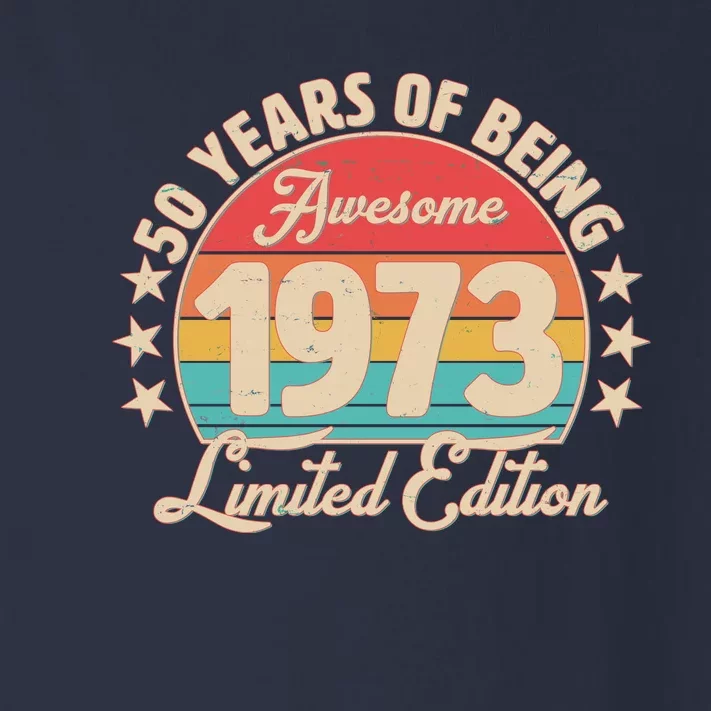 1973 Birthday 50 Years Of Of Being Awesome Limited Edition Toddler Long Sleeve Shirt