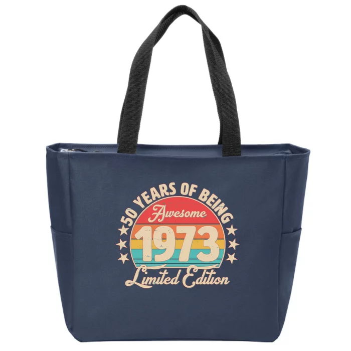 1973 Birthday 50 Years Of Of Being Awesome Limited Edition Zip Tote Bag