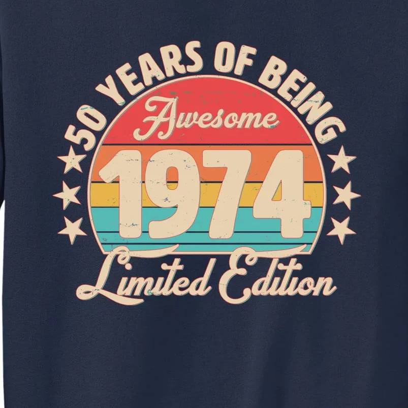 1974 Birthday 50 Years Of Being Awesome Limited Edition Sweatshirt