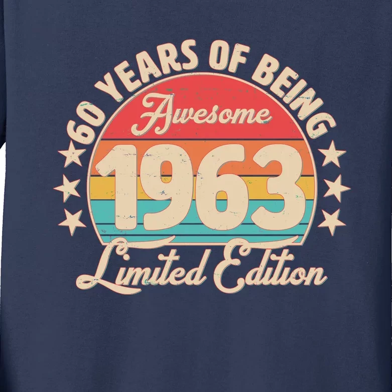 1963 Birthday 60 Years Of Of Being Awesome Limited Edition Kids Long Sleeve Shirt