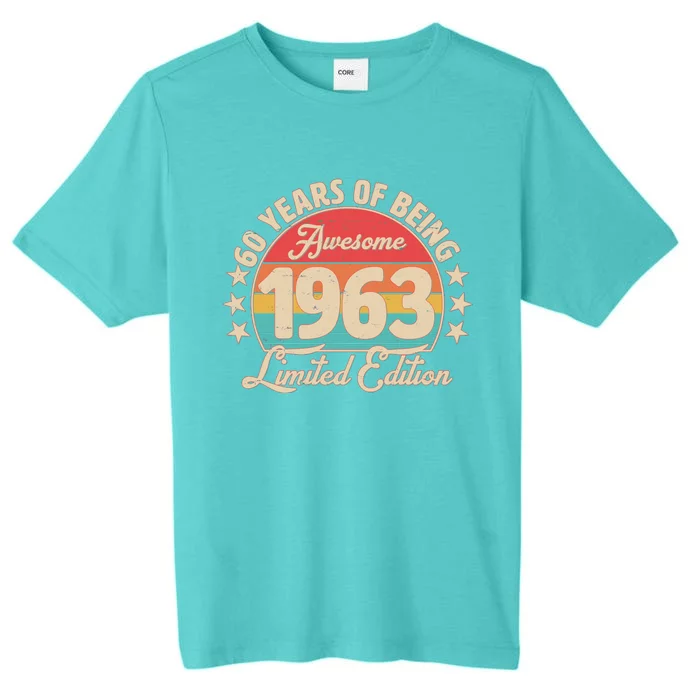 1963 Birthday 60 Years Of Of Being Awesome Limited Edition ChromaSoft Performance T-Shirt