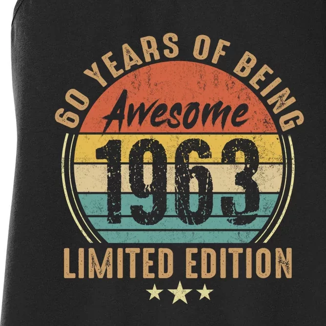 1963 Birthday 60 Years Of Of Being Awesome Limited Edition Women's Racerback Tank