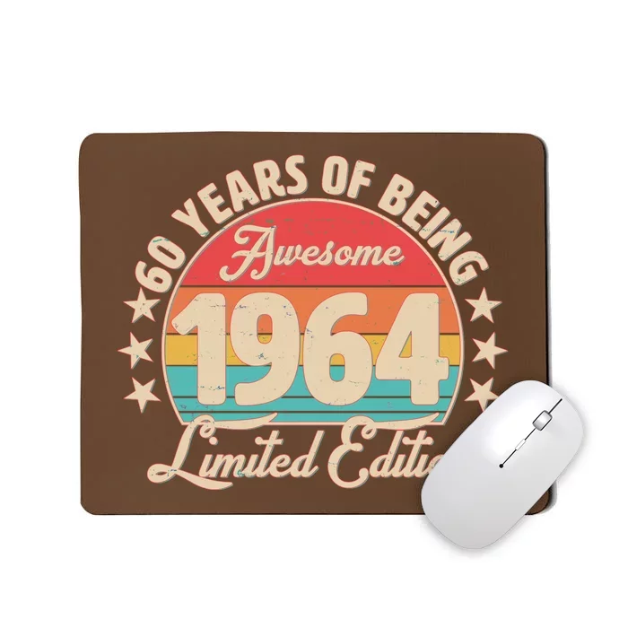 1964 Birthday 60 Years Of Being Awesome Limited Edition Mousepad