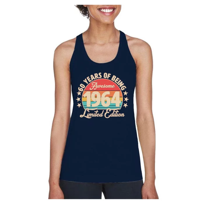 1964 Birthday 60 Years Of Being Awesome Limited Edition Women's Racerback Tank