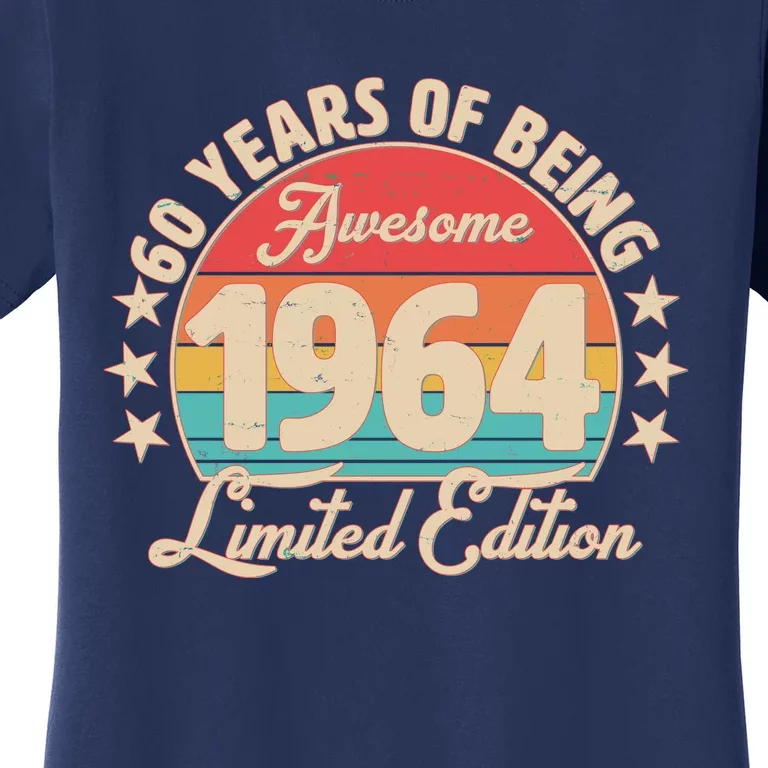 1964 Birthday 60 Years Of Being Awesome Limited Edition Women's T-Shirt