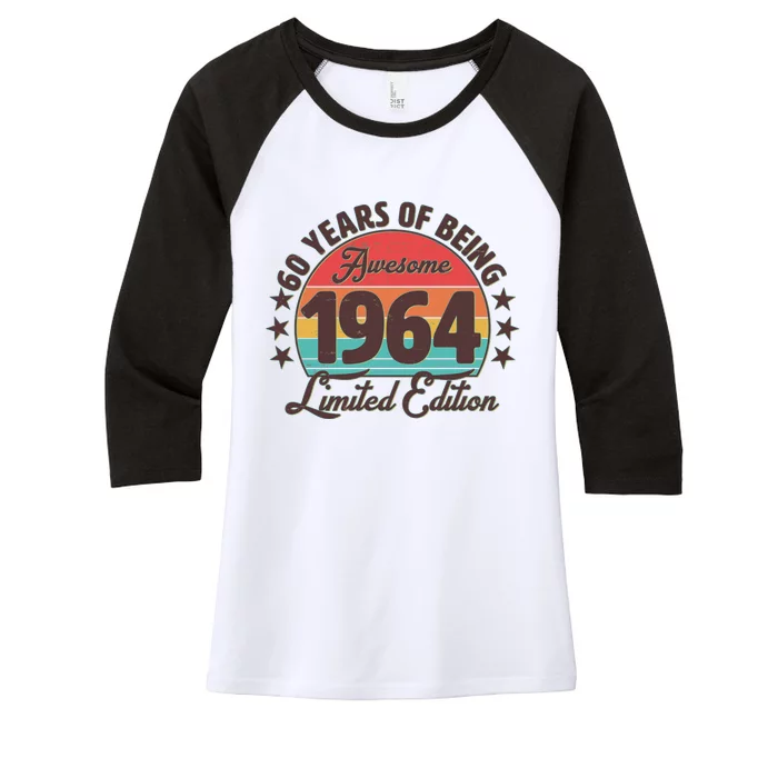 1964 Birthday 60 Years Of Being Awesome Limited Edition Women's Tri-Blend 3/4-Sleeve Raglan Shirt