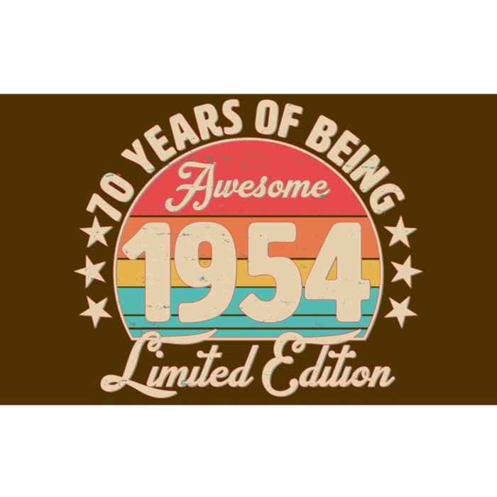 1954 Birthday 70 Years Of Being Awesome Limited Edition Bumper Sticker