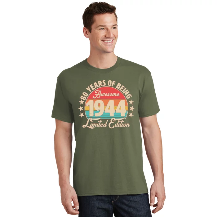 1944 Birthday 80 Years Of Being Awesome Limited Edition T-Shirt