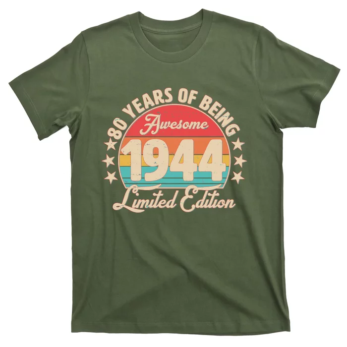 1944 Birthday 80 Years Of Being Awesome Limited Edition T-Shirt