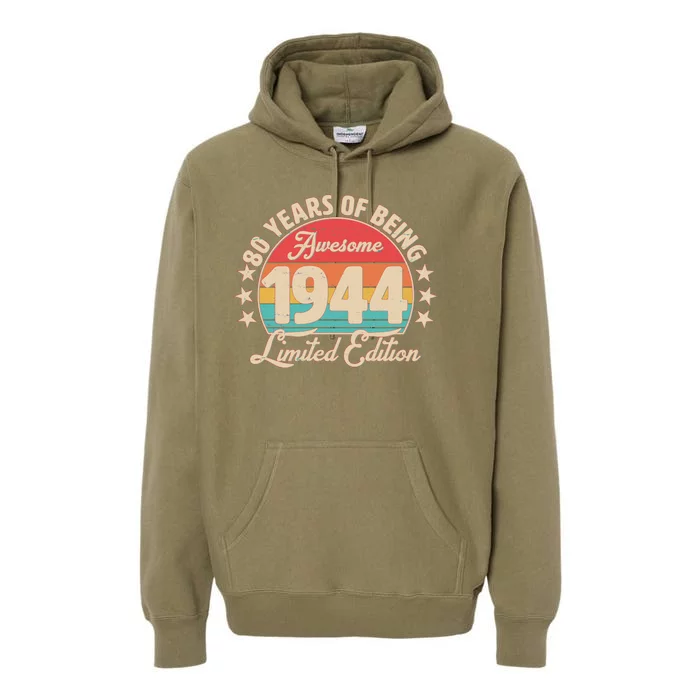 1944 Birthday 80 Years Of Being Awesome Limited Edition Premium Hoodie