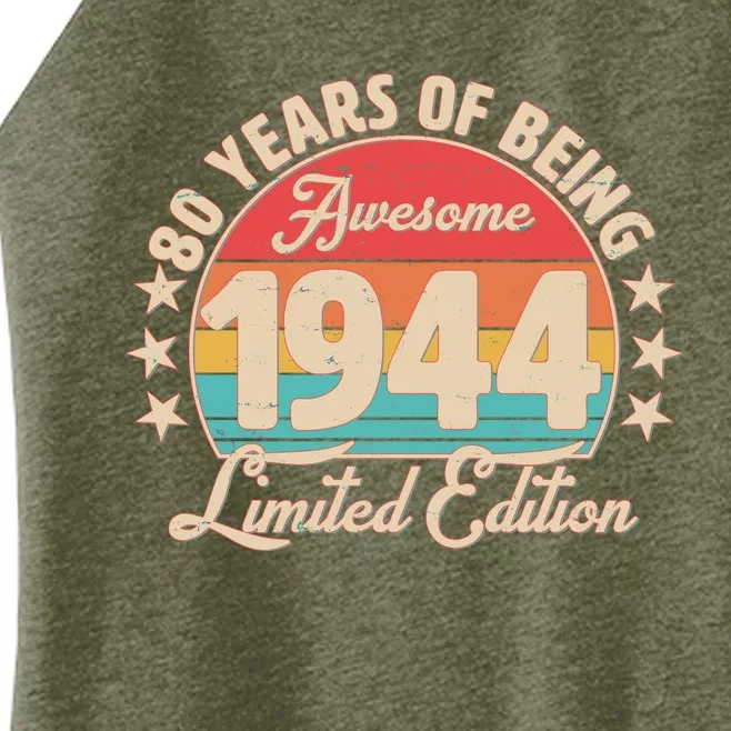 1944 Birthday 80 Years Of Being Awesome Limited Edition Women’s Perfect Tri Rocker Tank