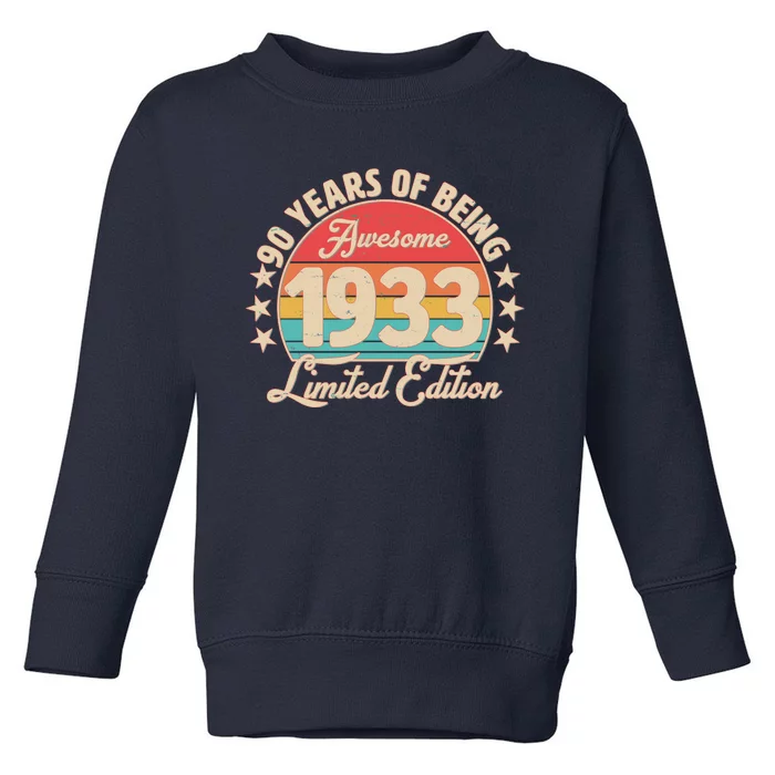 1933 Birthday 90 Years Of Of Being Awesome Limited Edition Toddler Sweatshirt