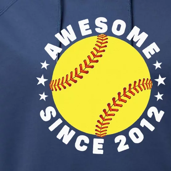 10th Birthday Awesome Since 2012 10 Years Old Softball Performance Fleece Hoodie