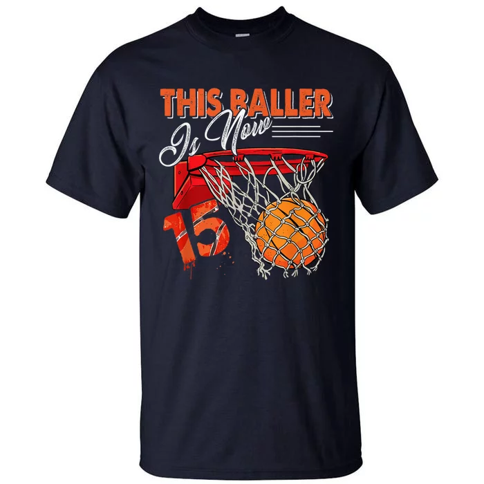 15th Birthday Basketball  Funny 15 Years Old  Gift Tall T-Shirt