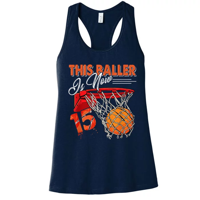 15th Birthday Basketball  Funny 15 Years Old  Gift Women's Racerback Tank