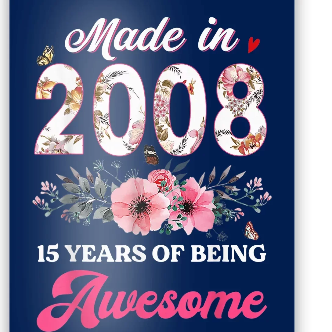 15th Birthday Born in 2008 15 Year Old Gift Girl Teen Poster