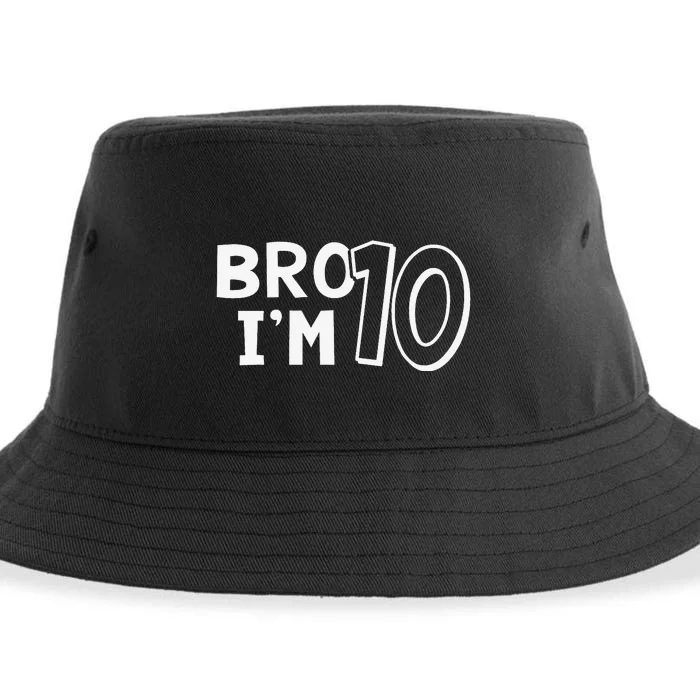 10th Birthday Bro I’m 10 Year Old Eight Party Sustainable Bucket Hat