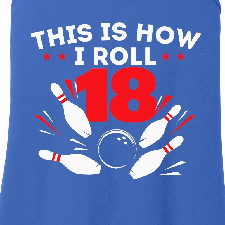 18th Birthday Bowling Lover 18 Years Old Bday Ladies Essential Tank