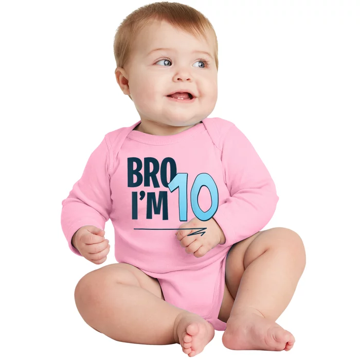 10th Birthday Boy Bro I’M 10 Year Old Ten Baby Long Sleeve Bodysuit