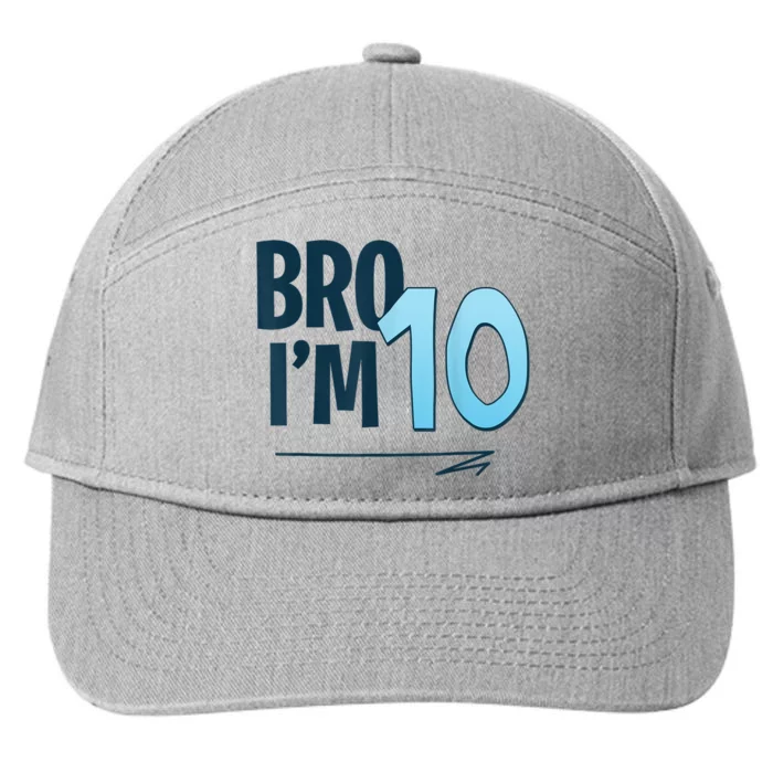 10th Birthday Boy Bro I’M 10 Year Old Ten 7-Panel Snapback Hat