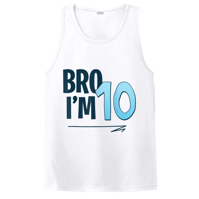 10th Birthday Boy Bro I’M 10 Year Old Ten Performance Tank