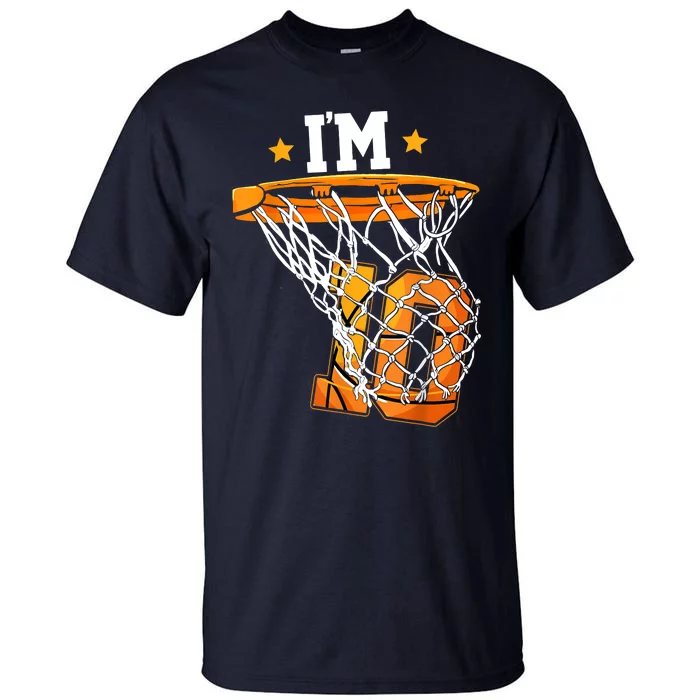 10th Birthday Basketball I'm 10 Birthday Party Tall T-Shirt