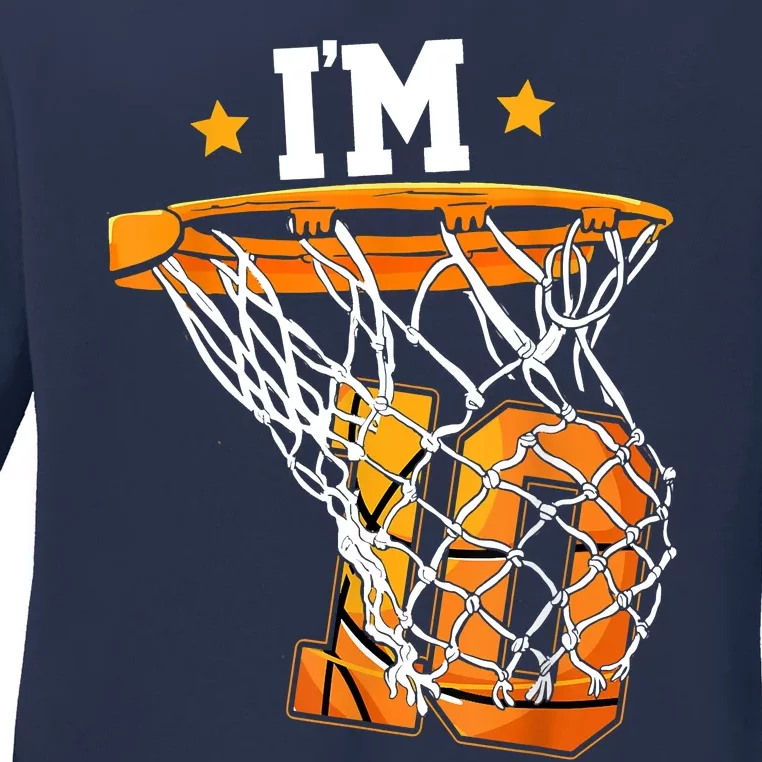 10th Birthday Basketball I'm 10 Birthday Party Ladies Long Sleeve Shirt