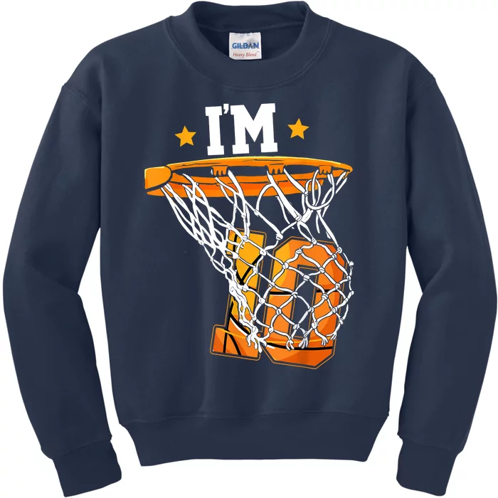 10th Birthday Basketball I'm 10 Birthday Party Kids Sweatshirt